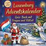 „Luxemburg Adventskalender. Quiz-Buch mit Fragen und Rätsel.“ Weihnachtsmann mit Fahne und Engel vor Brücke.
