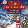 „Eifel Adventskalender - Quiz-Buch mit Fragen und Rätseln“, Engel gibt Weihnachtsmann ein Buch vor einer Burg.