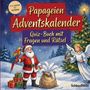 "Papageien Adventskalender, Quiz-Buch mit Fragen und Rätsel." Santa mit Papagei, Engel mit Papagei, Tannenbaum, Geschenke.