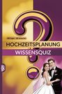 Grübelgold Rätselhefte: Hochzeitsplanung Wissensquiz, Buch