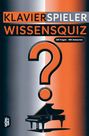 „Klavierspieler Wissensquiz“, „100 Fragen - 400 Antworten“, große Fragezeichen, Klaviergrafik unten.