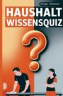 "HAUSHALT WISSENSQUIZ" und "100 Fragen - 400 Antworten" stehen oben. Ein großes Fragezeichen, daneben zwei Personen beim Putzen.