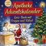 Schlauvento Interactive: Apotheke-Adventskalender: Quiz-Buch mit Fragen und Rätsel, Buch