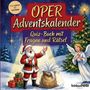 "OPER Adventskalender. Quiz-Buch mit Fragen und Rätsel. Von leicht bis schwer." Illustration mit Weihnachtsmann, Engel und Baum.