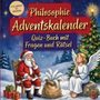 „Philosophie Adventskalender: Quiz-Buch mit Fragen und Rätsel.“ Weihnachtsmann und Engel unter einem geschmückten Baum.