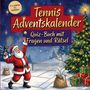 „Tennis Adventskalender, Quiz-Buch mit Fragen und Rätsel“. Illustration: Weihnachtsmann spielt Tennis vor Christbaum.