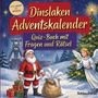 "Dinslaken Adventskalender. Quiz-Buch mit Fragen und Rätsel. Illustration: Weihnachtsmann mit Engel, Geschenke und Tannenbaum."
