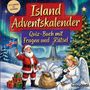"Island Adventskalender: Quiz-Buch mit Fragen und Rätsel." Weihnachtsmann, Engel, isländische Flagge, Geschenke, Schnee.