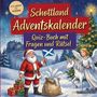 "Von leicht bis schwer. Schottland Adventskalender. Quiz-Buch mit Fragen und Rätsel." Santa, Engel und Einhorn vor Schloss.