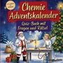 „Chemie Adventskalender. Quiz-Buch mit Fragen und Rätsel." Weihnachtsmann und Engel experimentieren im Freien.