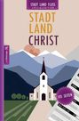 Text: "STADT LAND FLUSS SPEZIALEDITION. STADT LAND CHRIST. 105 SEITEN." Illustration einer Kirche vor Bergen.