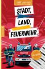 "STADT, LAND, FEUERWEHR" zentrale Schrift, Feuerwehrleute und Feuerwehrauto vor rotem Hintergrund. "105 SEITEN" hervorgehoben.
