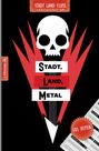 Text: "STADT LAND FLUSS SPEZIALEDITION", "Stadt, Land, Metal", "105 SEITEN".  
Ein Totenkopf auf roten Blitzen, Gitarrensaiten darunter.