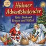 „Hühner Adventskalender: Quiz-Buch mit Fragen und Rätsel“. Weihnachtsmann, Engel, Hühner, Geschenke, Schneelandschaft.