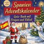 „Spanien Adventskalender, Quiz-Buch mit Fragen und Rätsel“. Ein Weihnachtsmann, Engel, spanische Flagge, Geschenke.