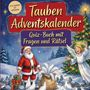 „Tauben Adventskalender: Quiz-Buch mit Fragen und Rätsel.“ Weihnachtsmann, Engel, Tauben, Geschenke, Tanne.