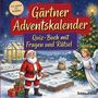 „Gärtner Adventskalender: Quiz-Buch mit Fragen und Rätsel“. Illustration mit Santa, Engel, Gewächshaus und geschmücktem Baum.