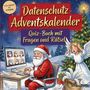 „Datenschutz Adventskalender: Quiz-Buch mit Fragen und Rätsel.“ Ein Weihnachtsmann sitzt am PC, ein Engel wirkt überrascht.