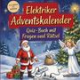 Texte: "Elektriker Adventskalender", "Quiz-Buch mit Fragen und Rätsel". Illustration: Weihnachtsmann, Engel, Geschenke.