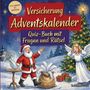 "Versicherung Adventskalender. Quiz-Buch mit Fragen und Rätsel. Von leicht bis schwer." Weihnachtsmann und Engel.