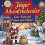 „Jäger Adventskalender: Quiz-Buch mit Fragen und Rätsel“. Illustration: Weihnachtsmann, Engel, Geschenke, Schnee.