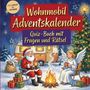 „Wohnmobil-Adventskalender“, „Quiz-Buch mit Fragen und Rätsel“. Illustration: Weihnachtsmann, Engel am Lagerfeuer.
