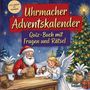 "Uhrmacher Adventskalender: Quiz-Buch mit Fragen und Rätsel." Ein Weihnachtsmann und Engel stehen bei einem Tisch.