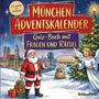 „München Adventskalender. Quiz-Buch mit Fragen und Rätsel.“ Weihnachtsmann und Engel in winterlicher Stadtlandschaft.