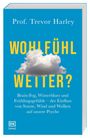 Trevor Harley: Wohlfühlwetter?, Buch