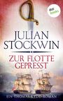 Text: "Julian Stockwin, Zur Flotte gepresst, Ein Thomas-Kydd-Roman." Gemälde von Segelschiffen, darüber ein Schwertgriff.