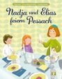 Eva Lezzi: Nadja und Elias feiern Pessach. Bilderbuch, Buch