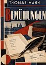 "Thomas Mann: Bemühungen. Gedanken über Zeit, Kunst und Leben. Essays. Kultur und Gesellschaft. Mensch und Geist."

