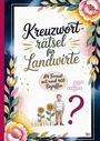 "Kreuzworträtsel für Landwirte. A4 Format mit rund 400 Begriffen." Florale Illustration mit Landwirt und Sonnenblumen.