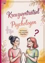 „Kreuzworträtsel für Psychologen. A4 Format mit rund 400 Begriffen.“ Illustration mit zwei Frauen, umgeben von Blättern.