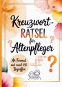 „Kreuzworträtsel für Altenpfleger, A4 Format mit rund 450 Begriffen.“ Florales Design mit Kreuzworträtsel und Fragezeichen.