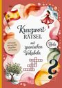 „Kreuzworträtsel mit spanischen Vokabeln“. Spanien-Flagge, Frau im roten Kleid, Baum, Fragezeichen, bunte Ornamente.