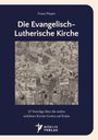 "Die Evangelisch-Lutherische Kirche" von Franz Pieper. Illustration mit religiöser Szenerie, Mörlin Verlag Logo.