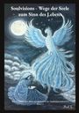 „Soulvisions - Wege der Seele zum Sinn des Lebens. Die 21 Stufen des Bewusstseins“, Illustration: Mensch unter Mond, großer Phönix.