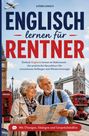 „Englisch lernen für Rentner. Mit Übungen, Dialogen und Gesprächshilfen.“ Zwei ältere Menschen in London.