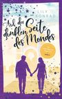 Titel: "Auf der dunklen Seite des Mondes". Autorenname: Lily Konrad. Zwei Silhouetten halten sich vor einem gelben Gebäude die Hand.