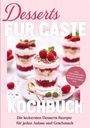 "Desserts für Gäste" und "Kochbuch" in großer Schrift. Darunter: Schichtdesserts mit Himbeeren, Sahne und Schokolade.