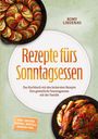 "Rezepte fürs Sonntagsessen" - Ein Kochbuch mit Rezepten für Sonntagsessen. Bilder von Ratatouille und Brathähnchen.