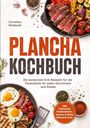 Der Titel lautet "Plancha Kochbuch". Oben Fleisch und Gemüse in einer Pfanne, unten Spiegelei, Speck, Tomaten und Pilze auf einem Teller.