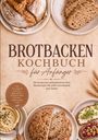 "BROTBACKEN KOCHBUCH für Anfänger" in großer Schrift. Verschiedene Brote und Aufstriche sind dekorativ arrangiert.