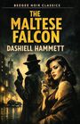 „BEEGEE NOIR CLASSICS. THE MALTESE FALCON. DASHIELL HAMMETT.” Illustration: Mann mit Hut und Pistole; Frau mit Zigarette.