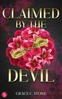 CLAIMED BY THE DEVIL, Grace C. Stone. Goldene Handschellen auf rosa Lilien und Rosen.