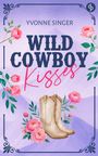 Yvonne Singer: Wild Cowboy Kisses, Buch