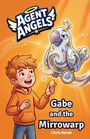 "Agent Angels", "Gabe and the Mirrorwarp", Chris Kersh. Illustration: Junge in orange, hält Münze, schwebender Papagei.