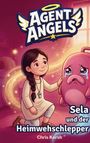 „Agent Angels“, „Sela und der Heimwehschlepper“ von Chris Kersh. Illustration: Mädchen tröstet weinendes Wesen.