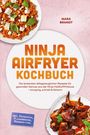 "NINJA AIRFRYER KOCHBUCH" in Orange, verschiedene Gerichte auf weißen Tellern, pinker Hintergrund.